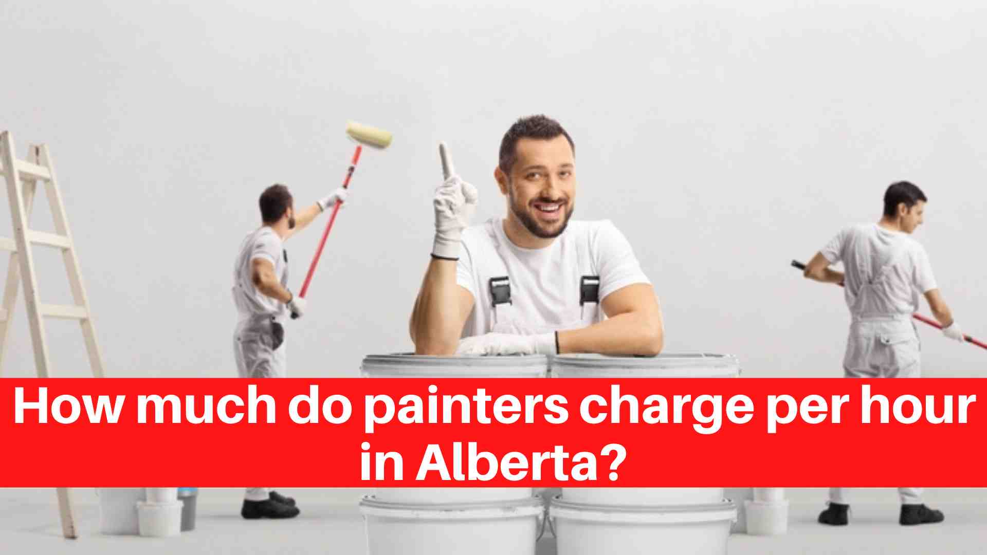 How Much Do Painters Charge Per Hour In Alberta House Painters Edmonton how-much-do-painters-charge-per-hour-in-alberta-house-painters-edmonton