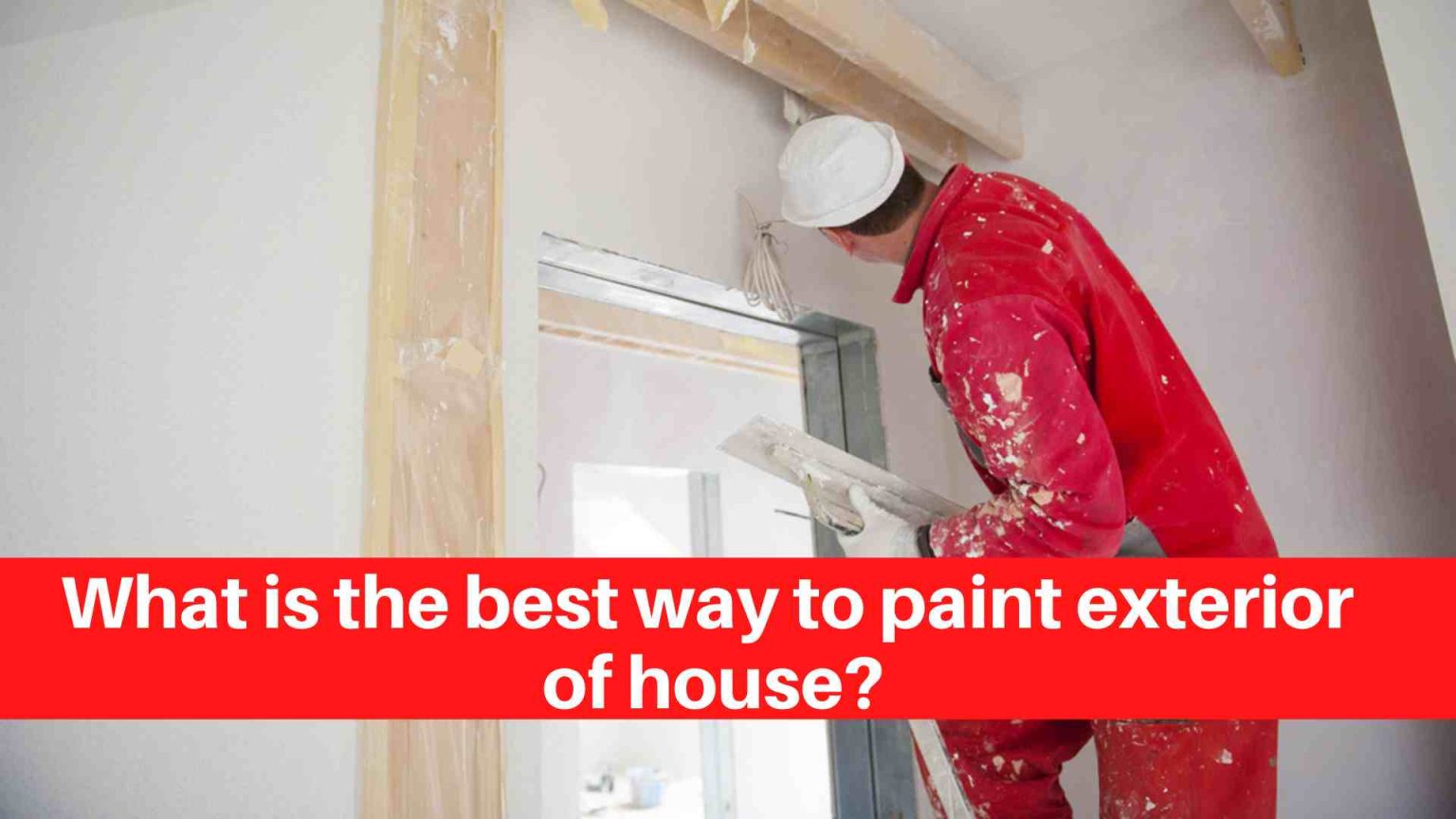 What is the best way to paint exterior of house? House Painters Edmonton